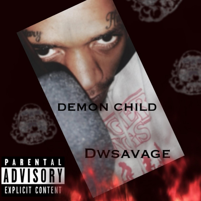 DEMON CHILD - Album by DWSavage | Spotify