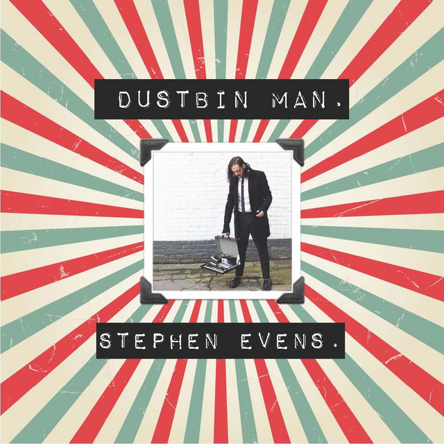 Dustbin Man - Single by Stephen EvEns | Spotify