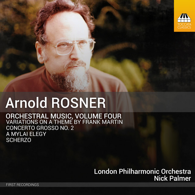 Rosner: Orchestral Music, Vol. 4 cover