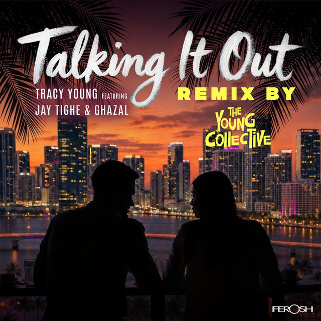 Talking It Out (feat. Jay Tighe & Ghazal) [The Young Collective Remix] cover