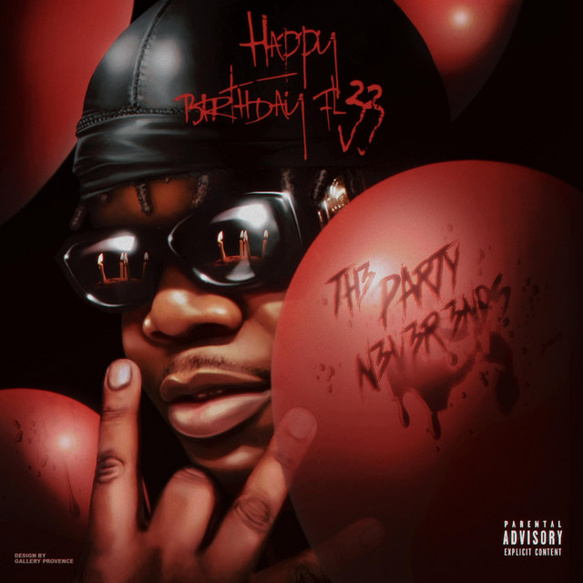Happy Birthday FL33 | TH3 PARTY N3V3R 3NDS - Album by FLEE | Spotify