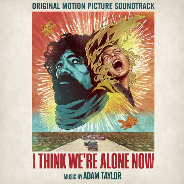I Think We're Alone Now (Original Motion Picture Soundtrack) cover art