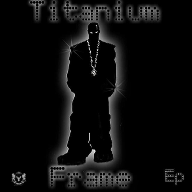 Titanium Frame EP cover art