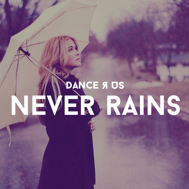 Never Rains cover