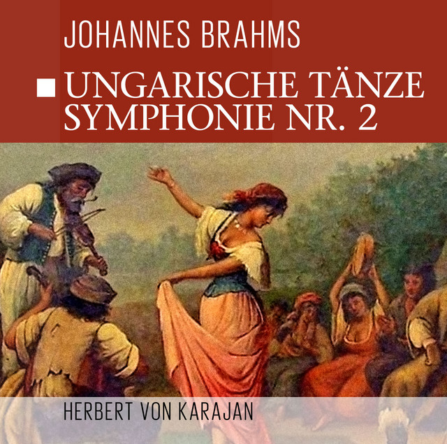 Ungarische Tänze, Symphonie Nr. 2 cover art