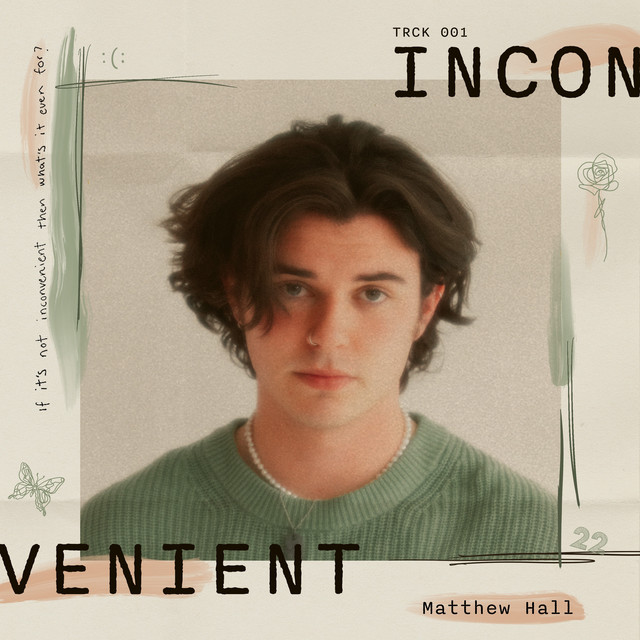 Inconvenient by Matthew Hall