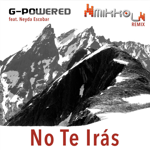 No Te Irás - Mikko L Remix