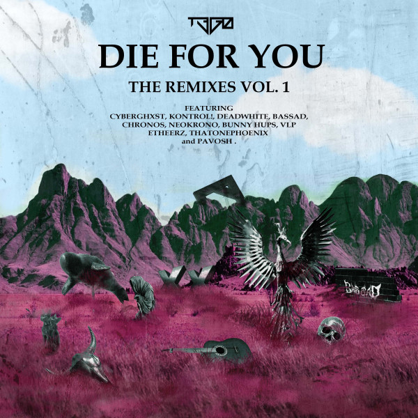Die For You (The Remixes, Vol. 1) cover art