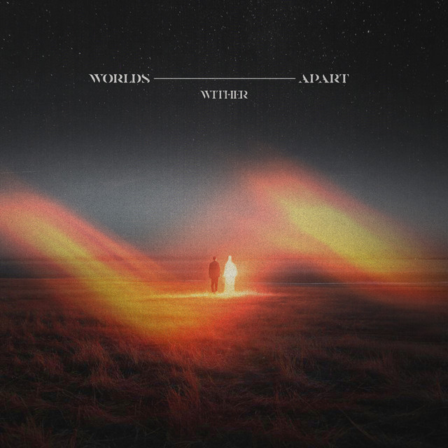 Worlds Apart