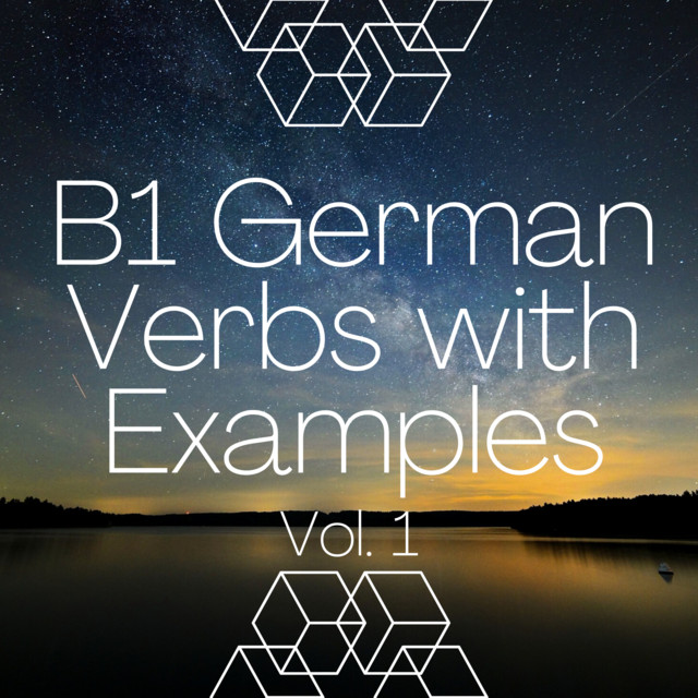 B1 German Verbs with Examples, Vol. 1 cover art