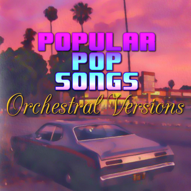 Popular Pop Songs (Orchestral Versions) cover art
