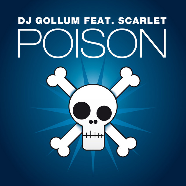 Poison (feat. Scarlet) - DJ Gollum meets Money G Radio Edit