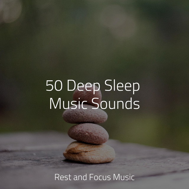 50 Deep Sleep Music Sounds - Album by Tonal Meditation Collective | Spotify