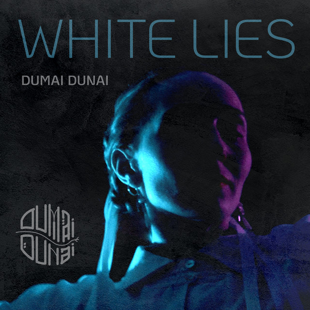 Cover art: White Lies — Dumai dunai
