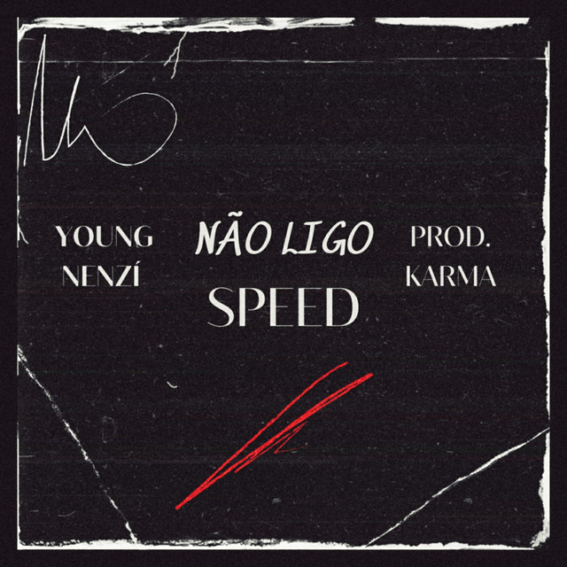 Não Ligo (Speed)