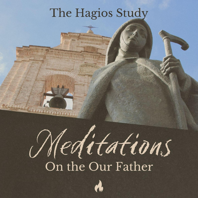 Meditations on the Our Father :: Music for The Hagios Study cover art
