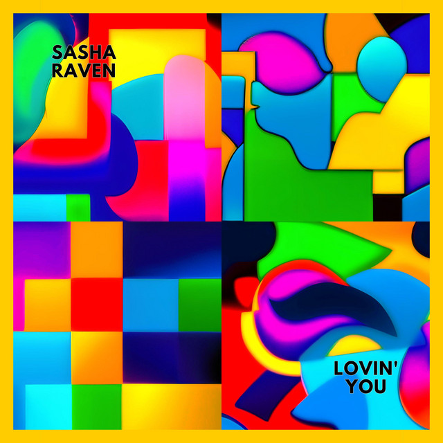 Sasha Raven – Lovin' You - Remastered Version