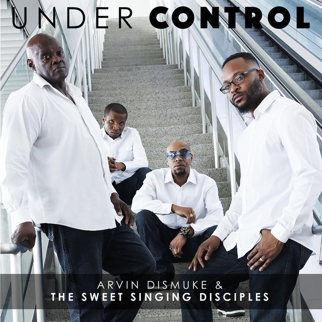 Arvin Dismuke and The Sweet Singing Disciples | Spotify
