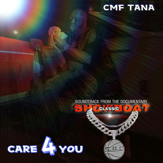 Care 4 You - Single by CMF Tana | Spotify