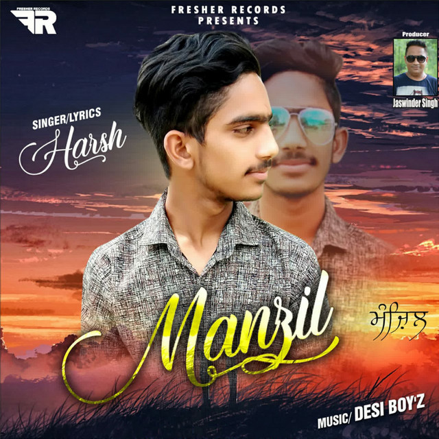 Manzil - Single by Harsh | Spotify