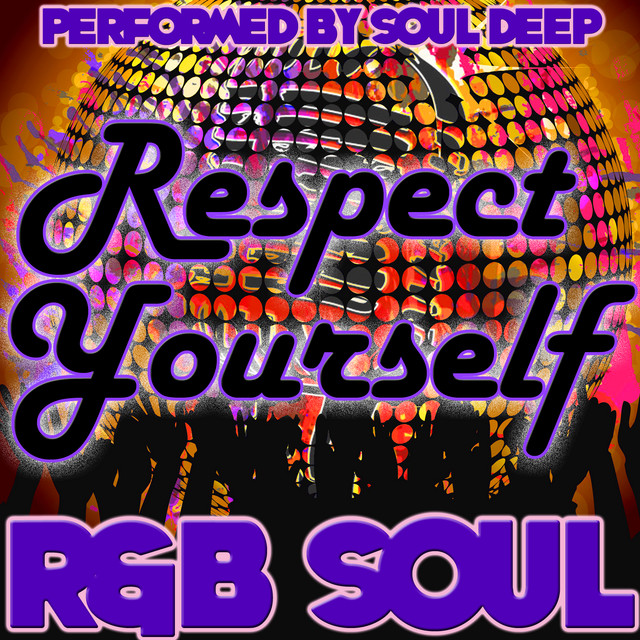 Respect Yourself: R&B Soul cover art