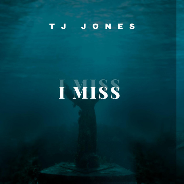 I MISS