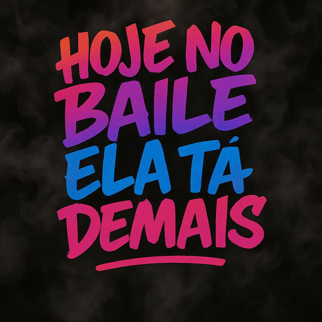 Hoje No Baile Ela Ta Demais