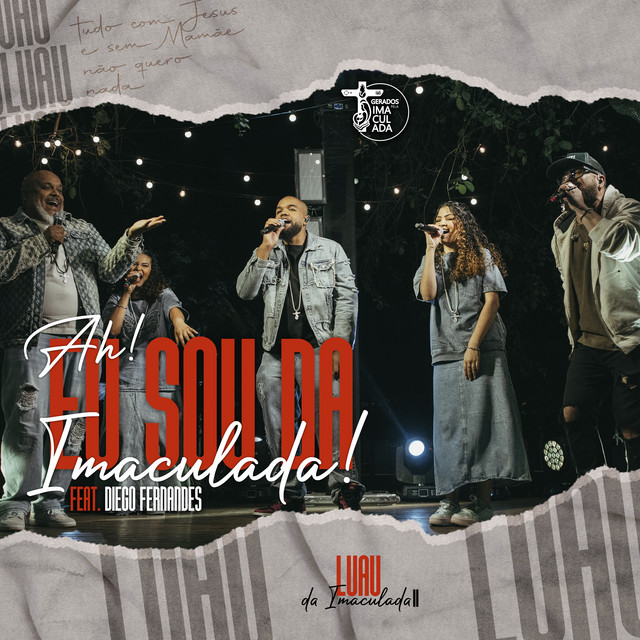 Ah! Eu Sou da Imaculada! - Ao Vivo