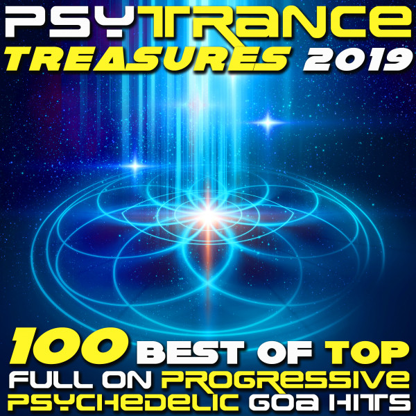 Psy Trance Treasures 2019 - 100 Best of Top Full-on, Progressive & Psychedelic Goa Hits cover art