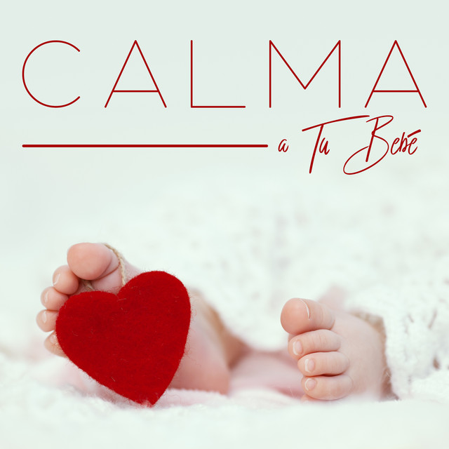 Calma a Tu Bebé: Suave Canción de Cuna Instrumental para el Sueño Profundo del Bebé cover art