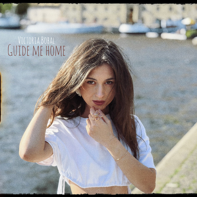 Обкладинка: Guide me home — Victoria Bobal