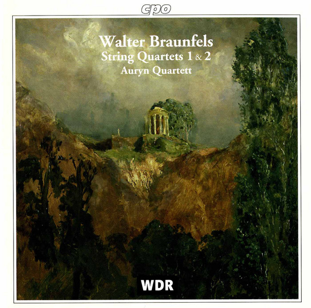 Braunfels: String Quartets Nos. 1 & 2 cover art