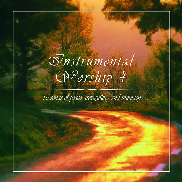 Instrumental Worship 4 - Album by Kingsway Music Studio Ensemble | Spotify