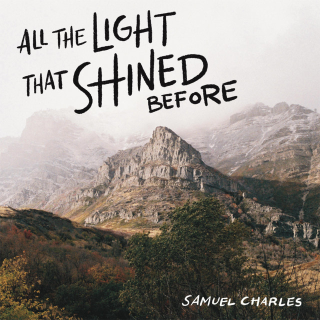 All The Light That Shined Before cover art