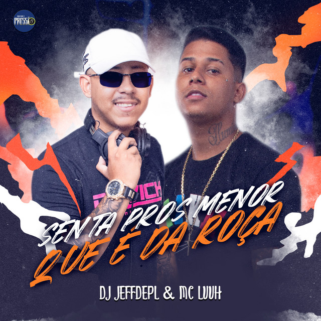 Senta pros Menor Que É da Roça