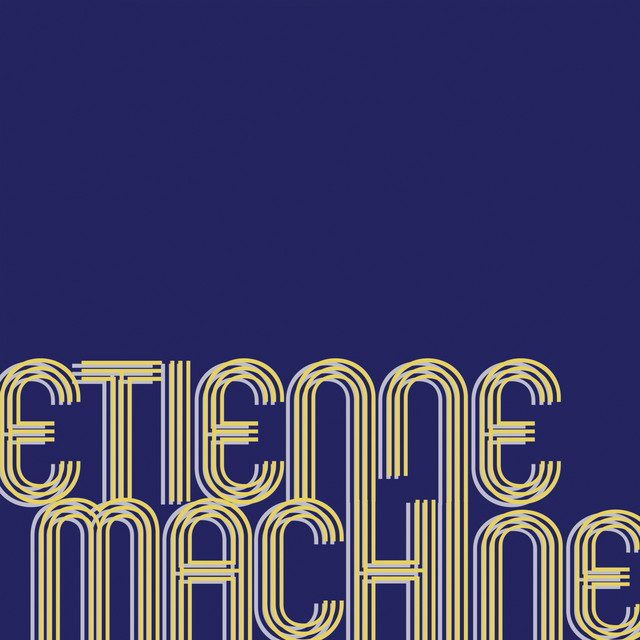 Etienne Machine cover art
