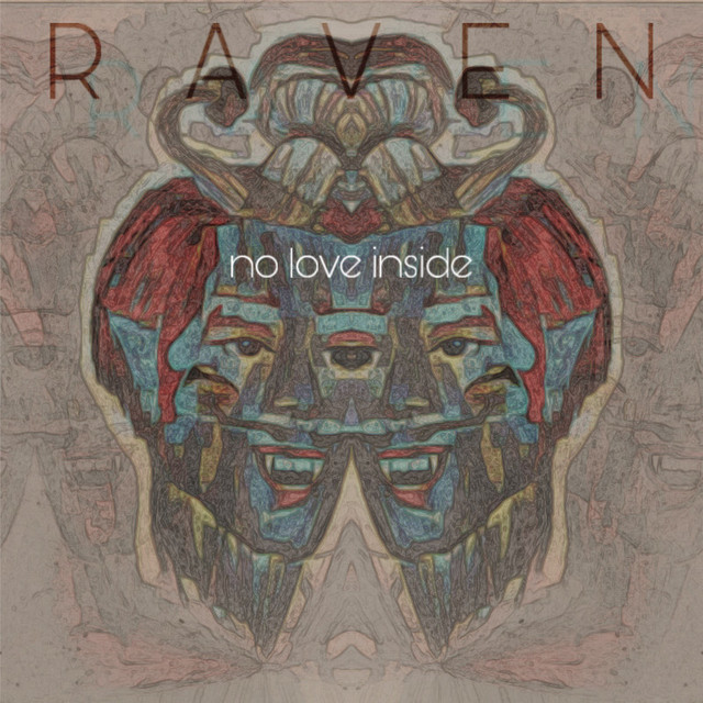 No Love inside - Single by RAVEN | Spotify