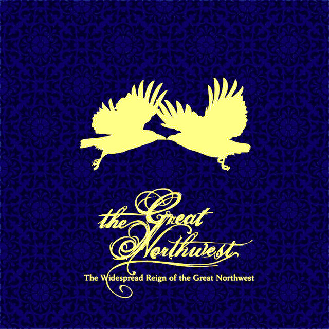 The Widespread Reign of the Great Northwest cover art