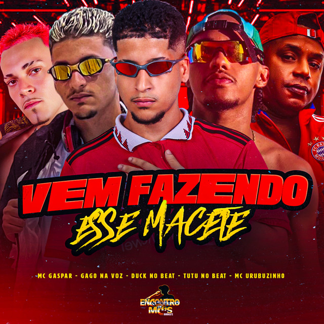 VEM FAZENDO ESSE MACETE