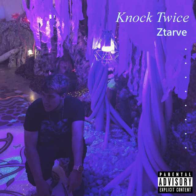 Knock Twice - Single by Ztarve | Spotify