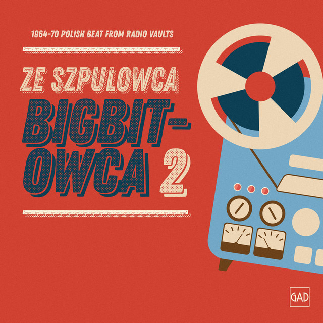 Ze szpulowca bigbitowca 2 (1964-70 Polish Beat from Radio Vaults) cover