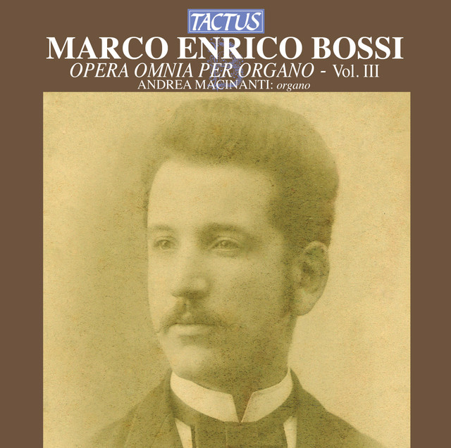 Bossi: Opera omnia per Organo, Vol. 3 cover art