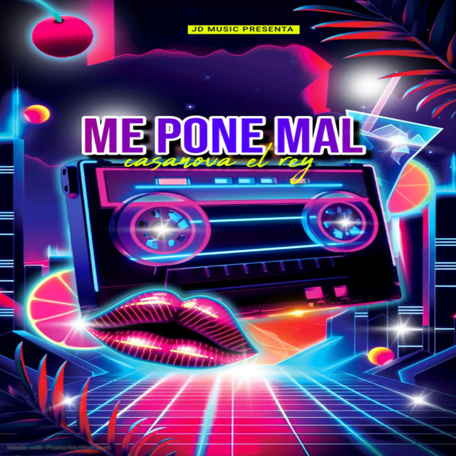 Me Pone Mal