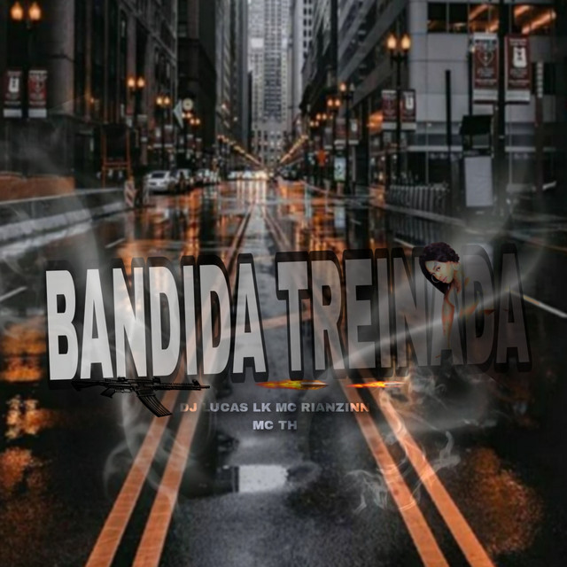 BANDIDA TREINADA