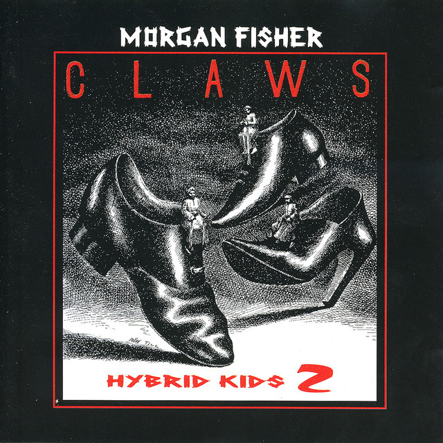 洋楽 Hybrid Kids, Morgan Fisher - Claws Morgan Fisher - Claws (Hybrid Kids 2) - Album by Hybrid Kids | Spotify