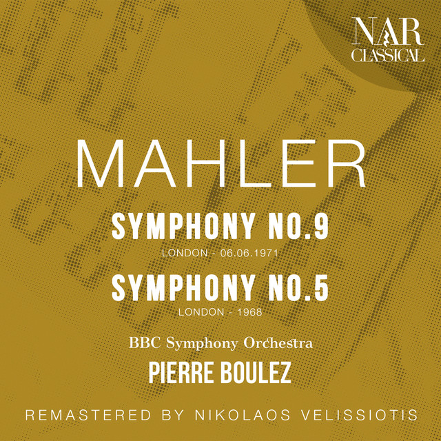 MAHLER: SYMPHONY No. 9, SYMPHONY No. 5