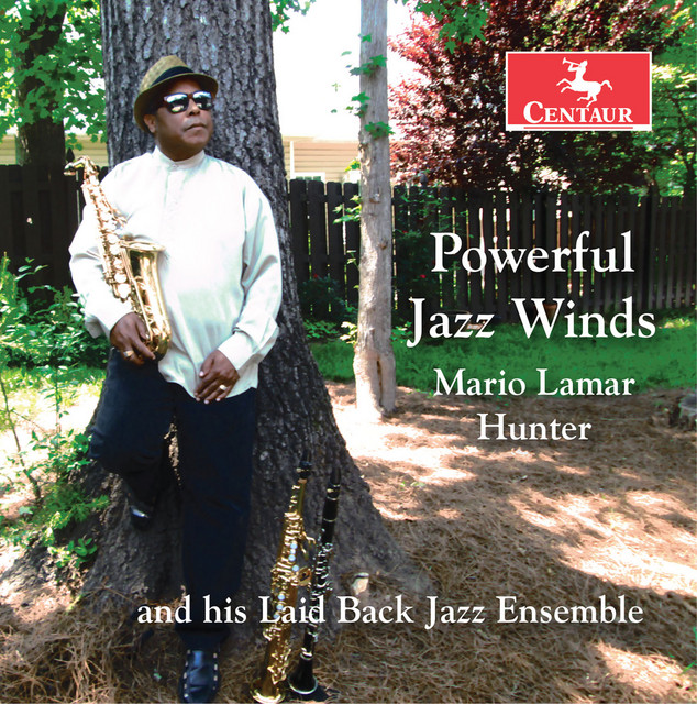 Powerful Jazz Winds — Mario Lamar Hunter
