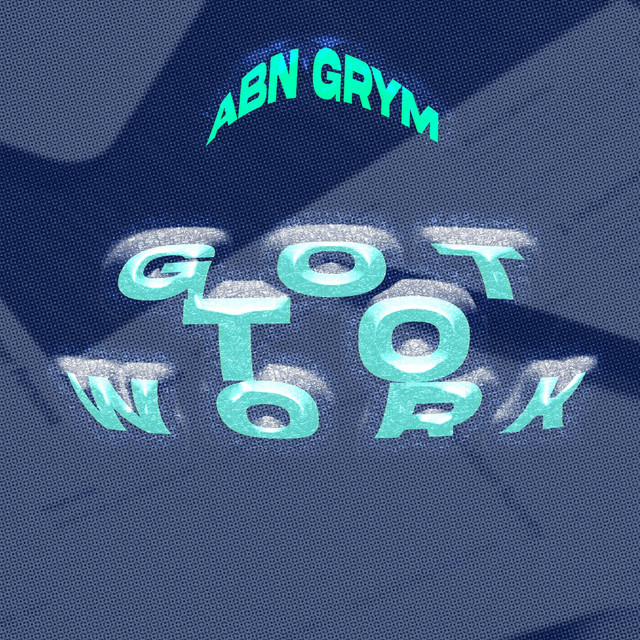 Got To Work cover art