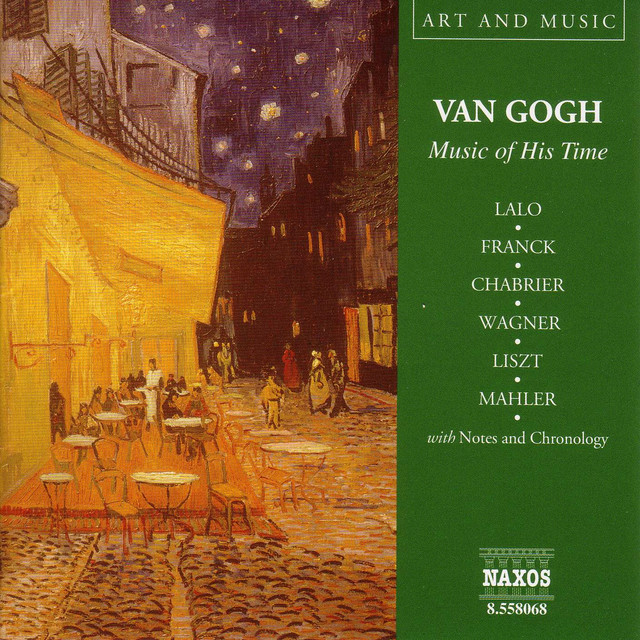 Art & Music: Van Gogh - Music of His Time - Compilation by Various