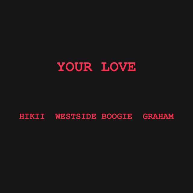 YOUR LOVE